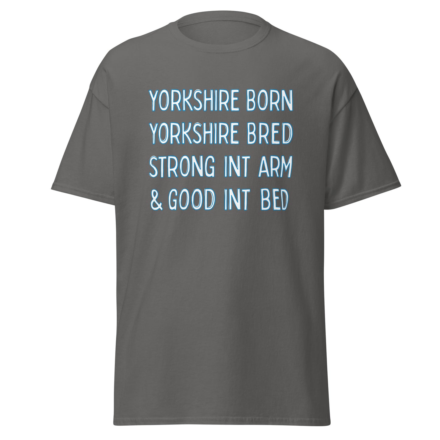 Yorkshire Good In Bed T-Shirt