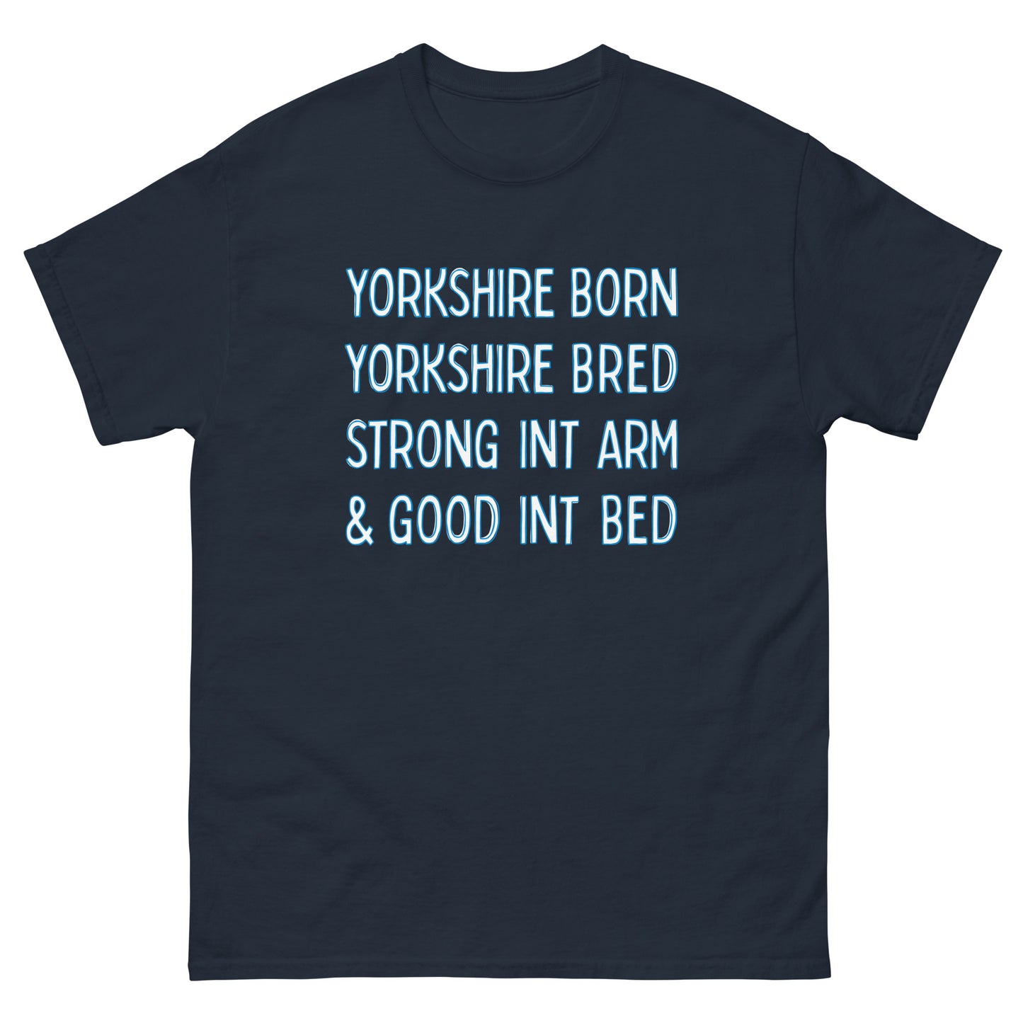 Yorkshire Good In Bed T-Shirt