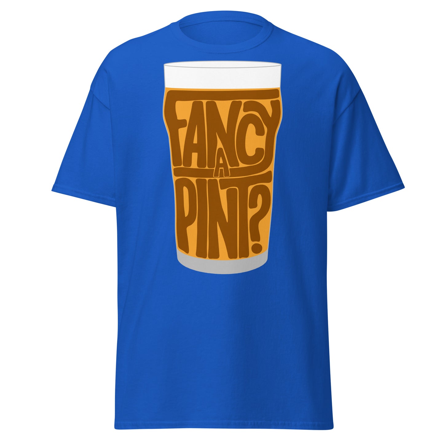 Fancy a Pint T-Shirt