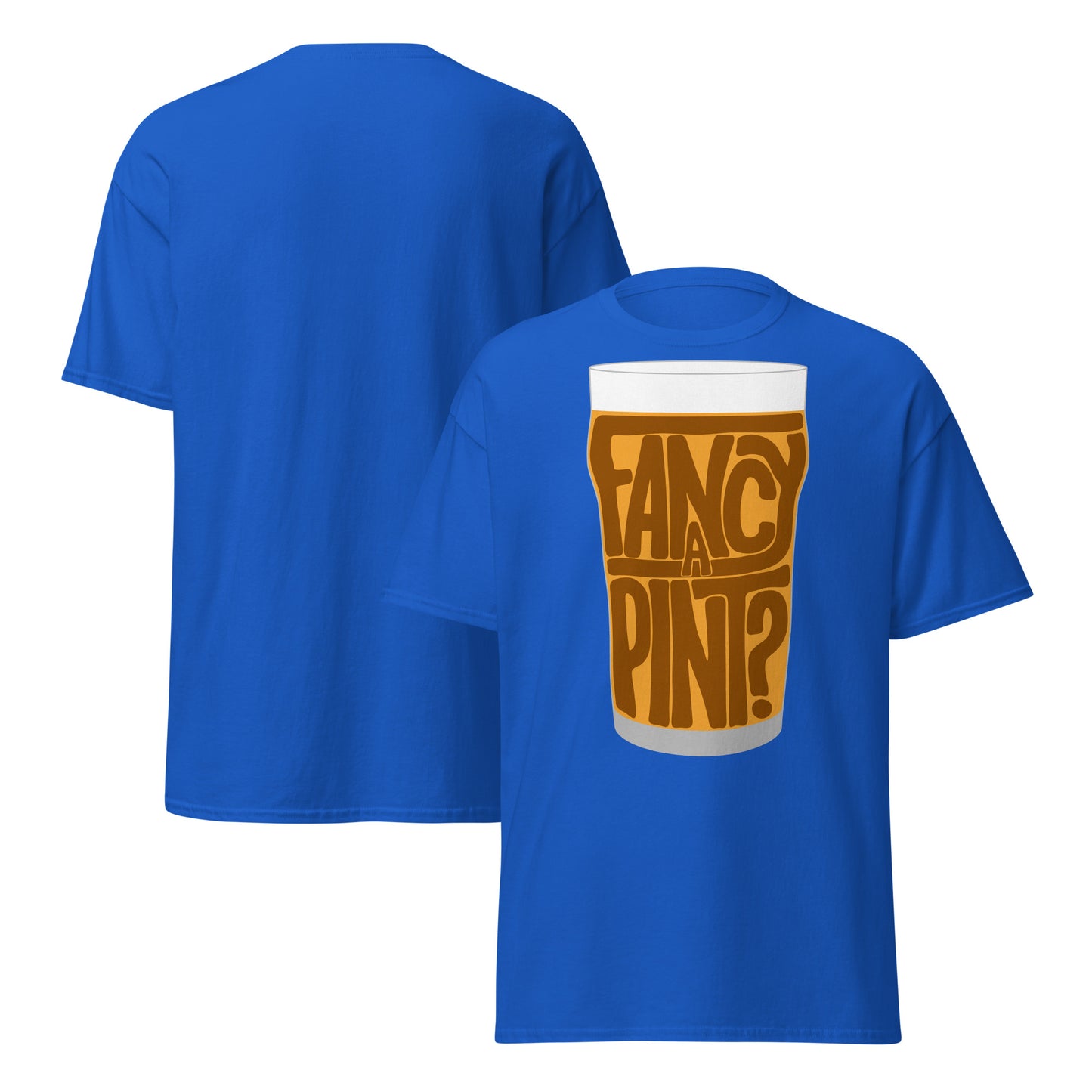 Fancy a Pint T-Shirt