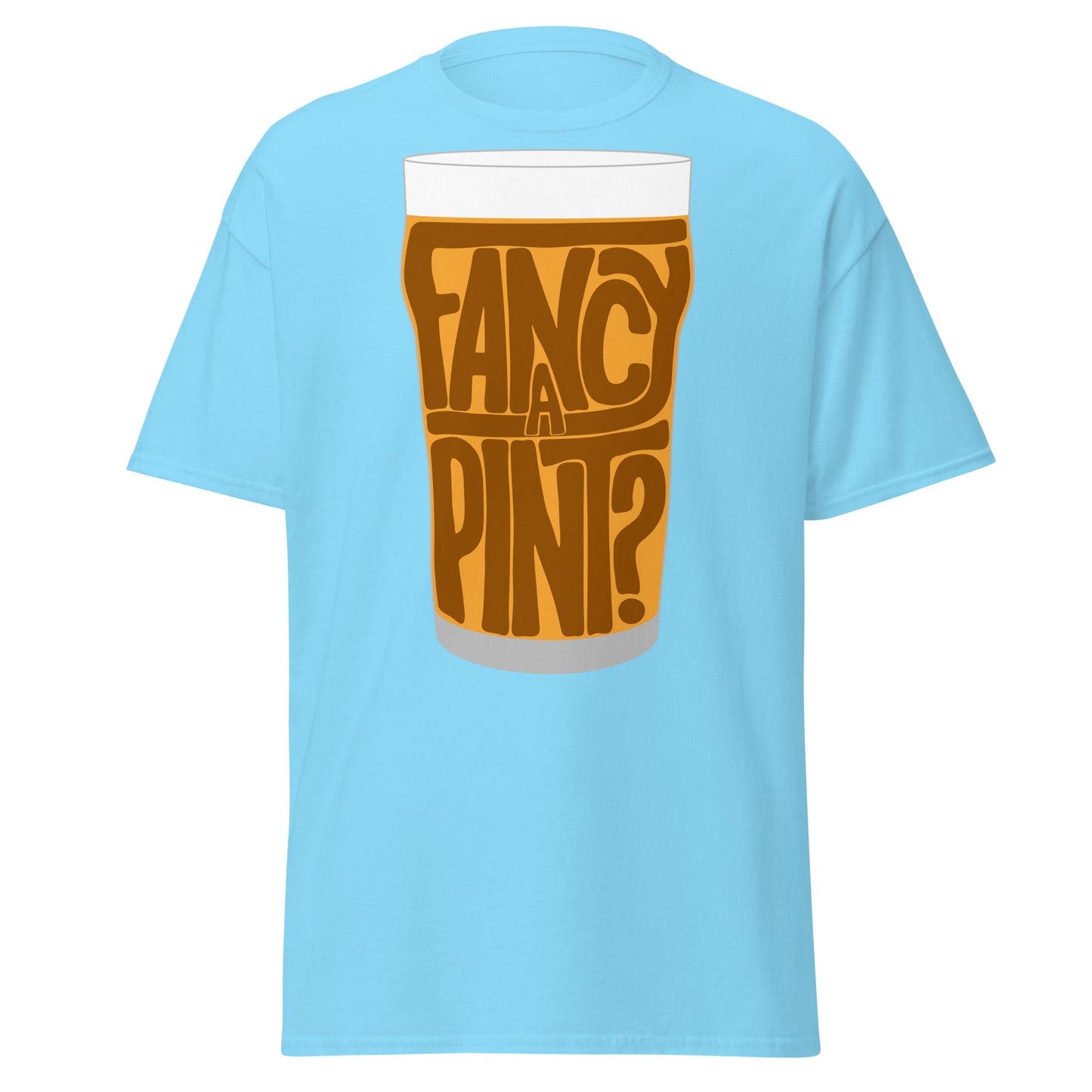 Fancy a Pint T-Shirt