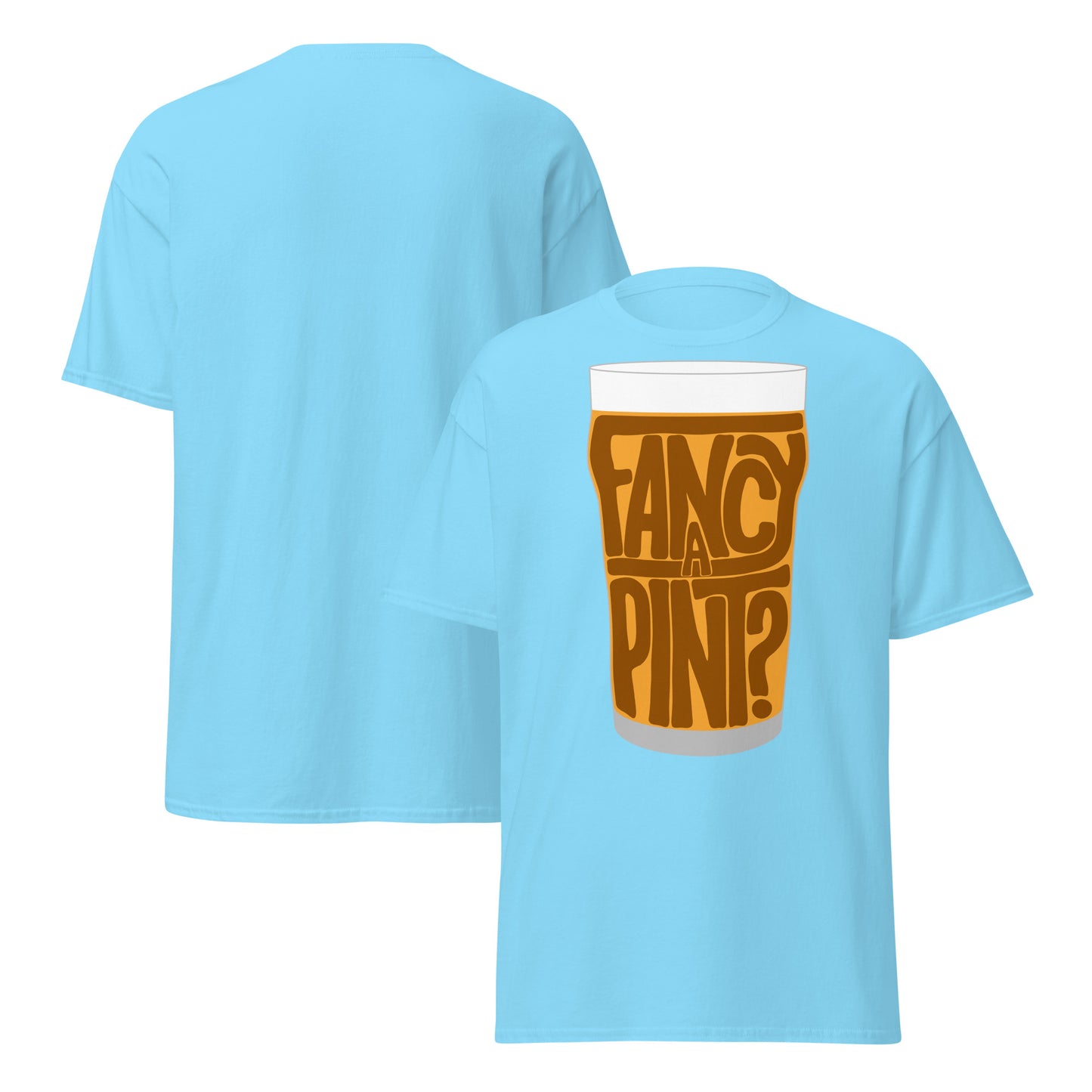 Fancy a Pint T-Shirt