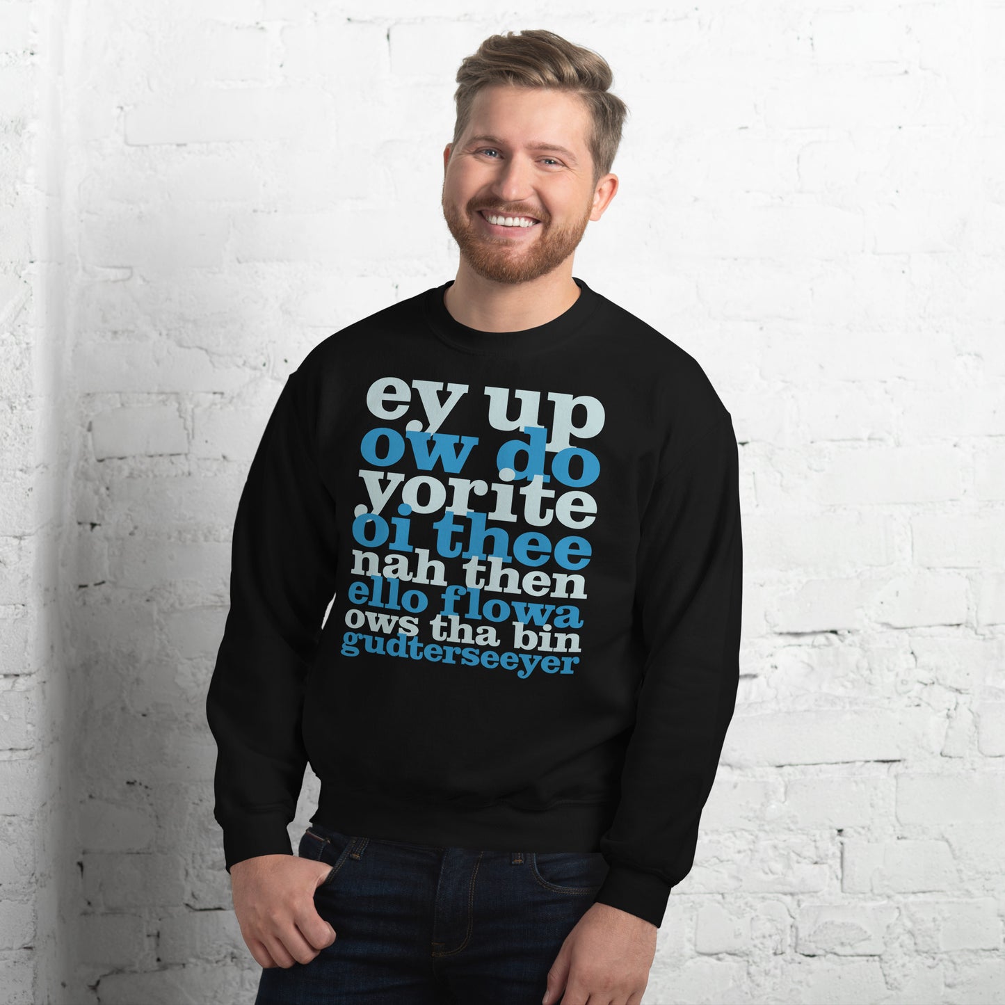 Ey Up Sithee Front and Back Print Sweater