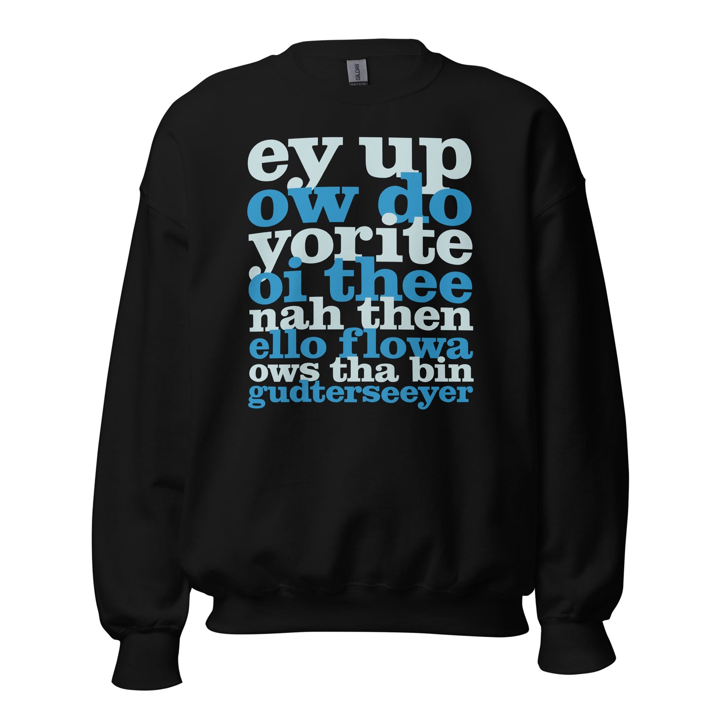 Ey Up Sithee Front and Back Print Sweater