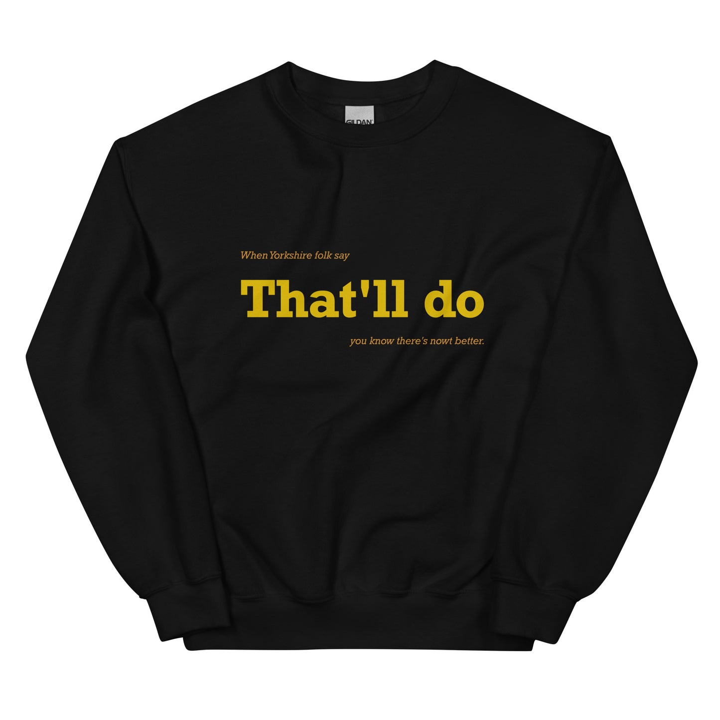That'll Do Sweater