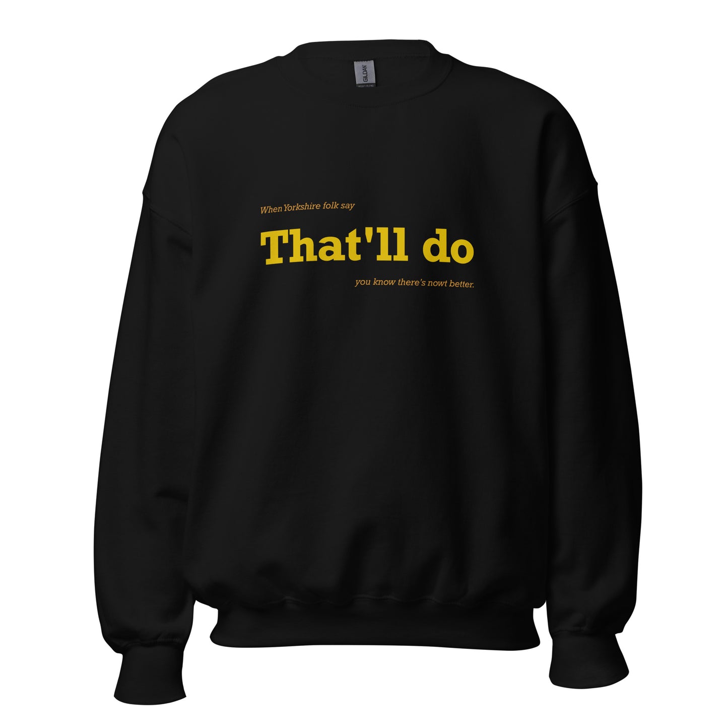 That'll Do Sweater