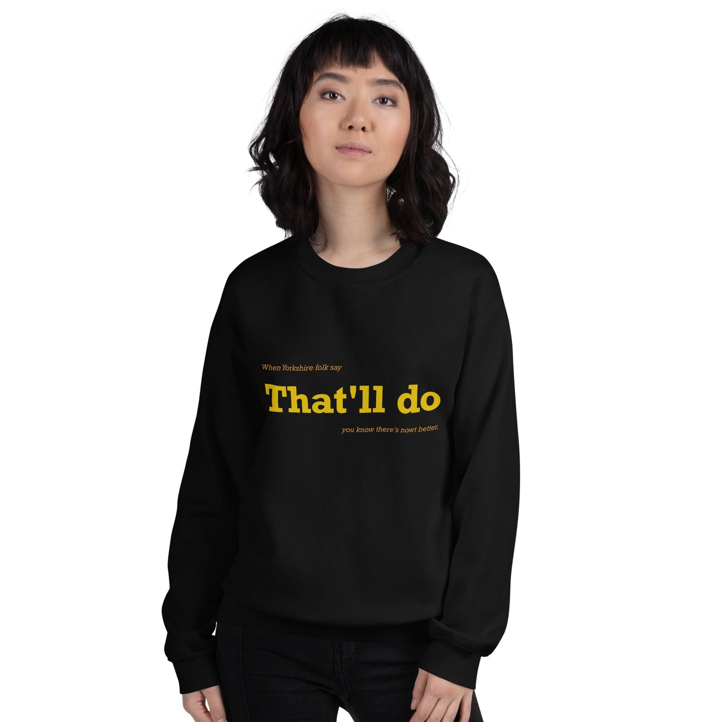 That'll Do Sweater