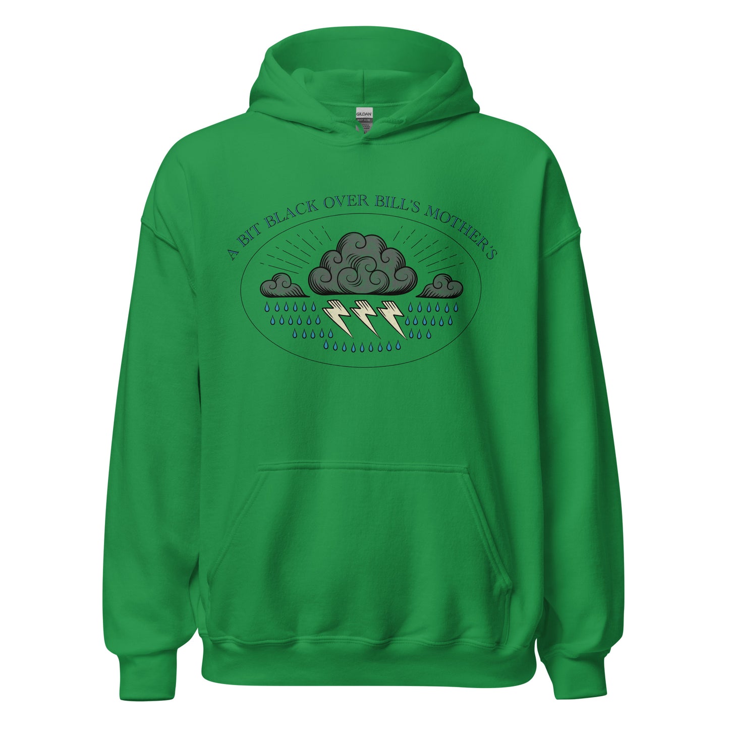 Bill's Mother's Hoodie