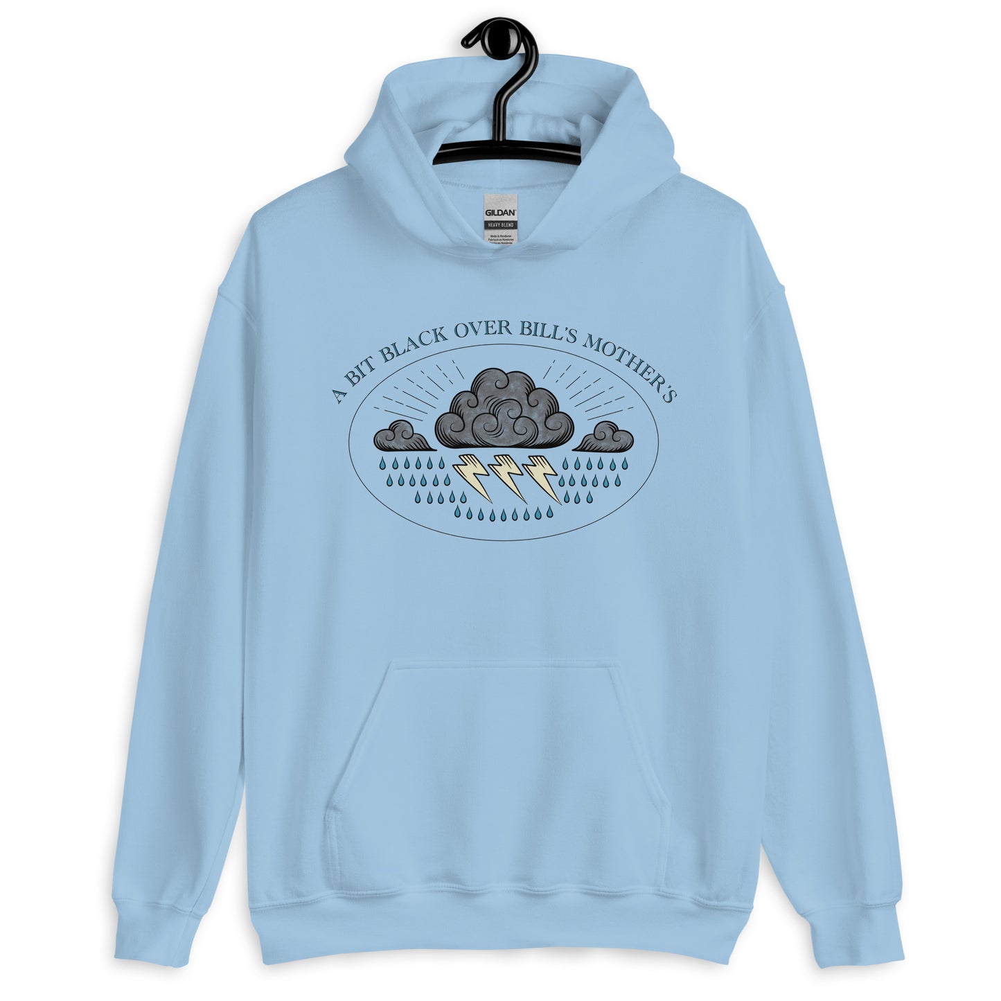 Bill's Mother's Hoodie
