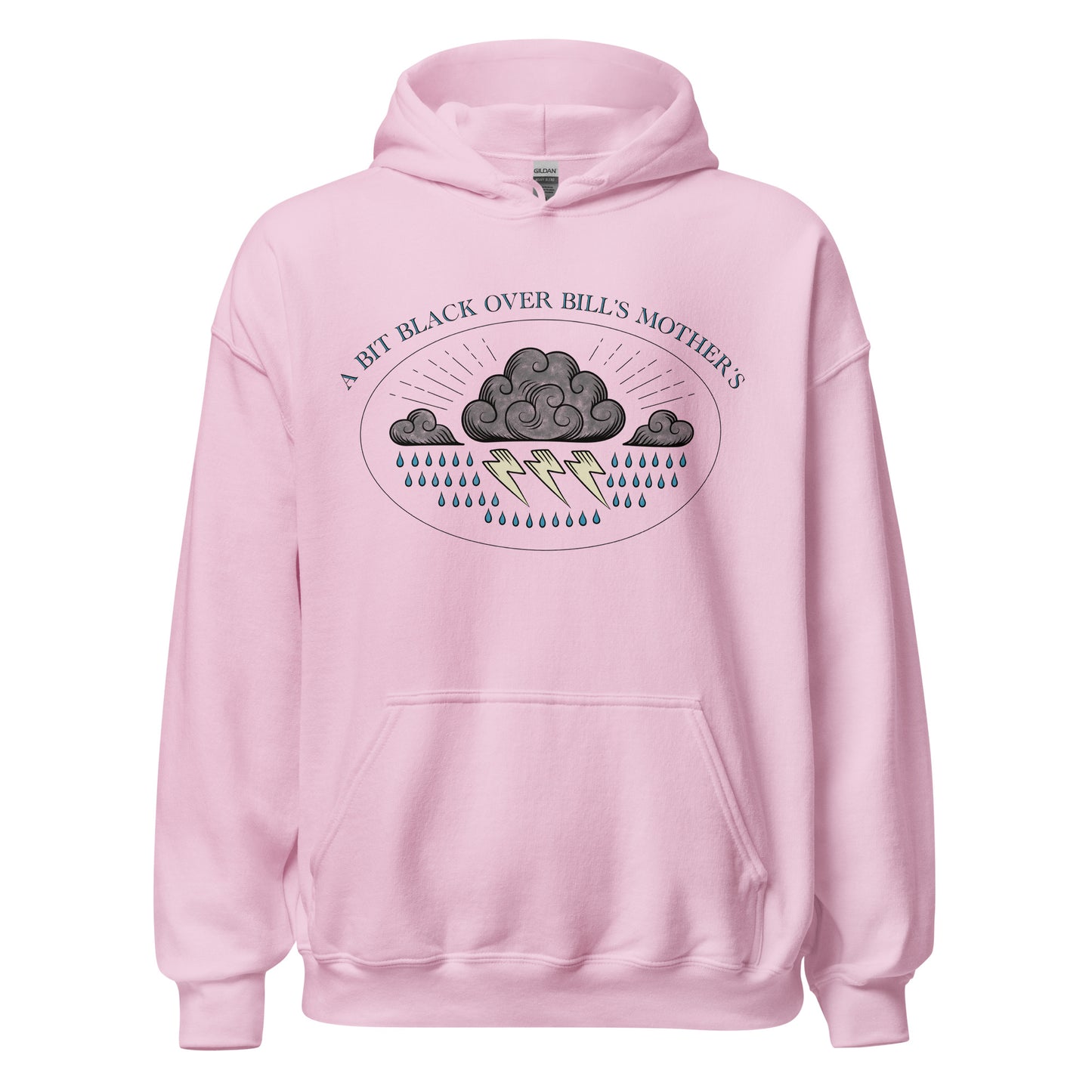 Bill's Mother's Hoodie
