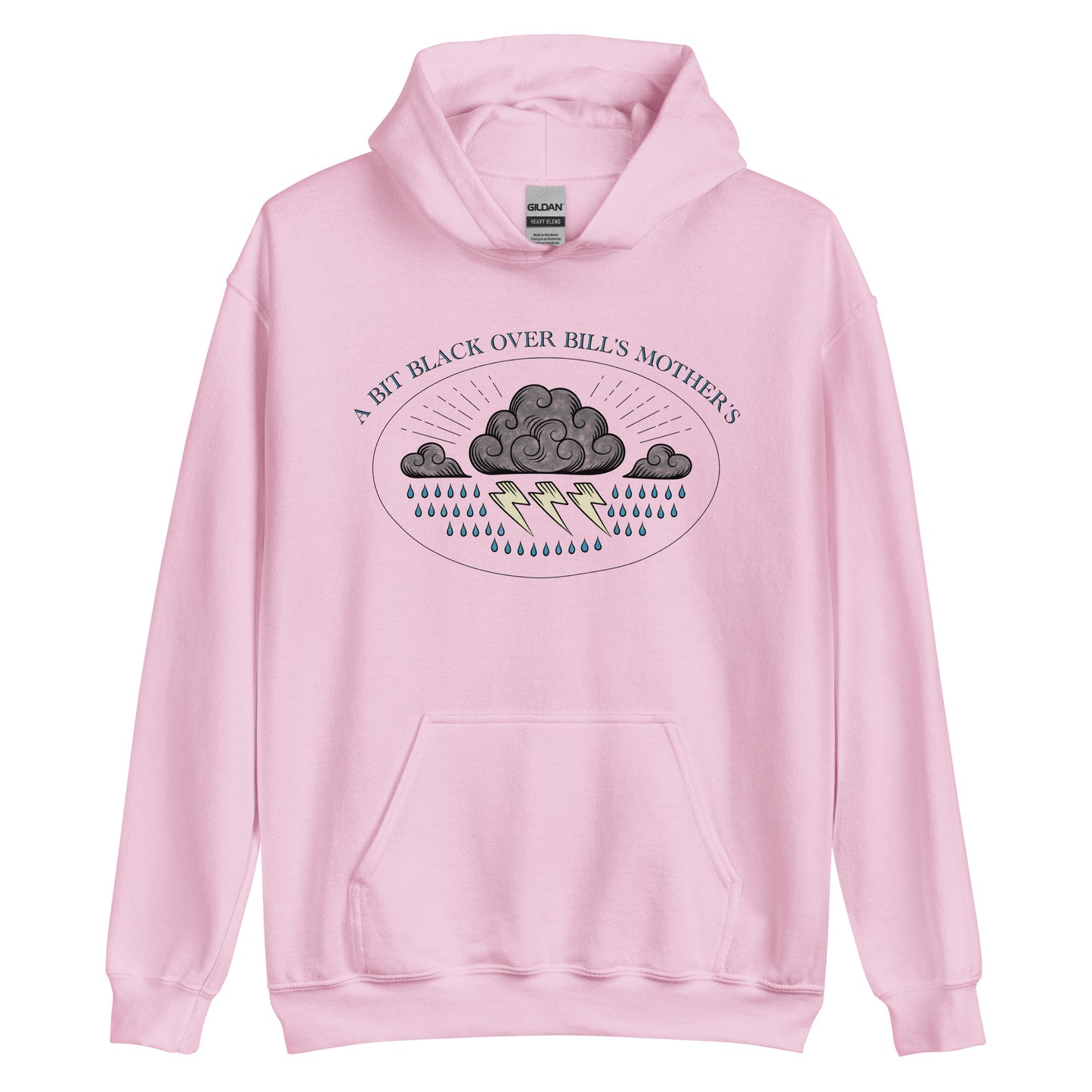 Bill's Mother's Hoodie