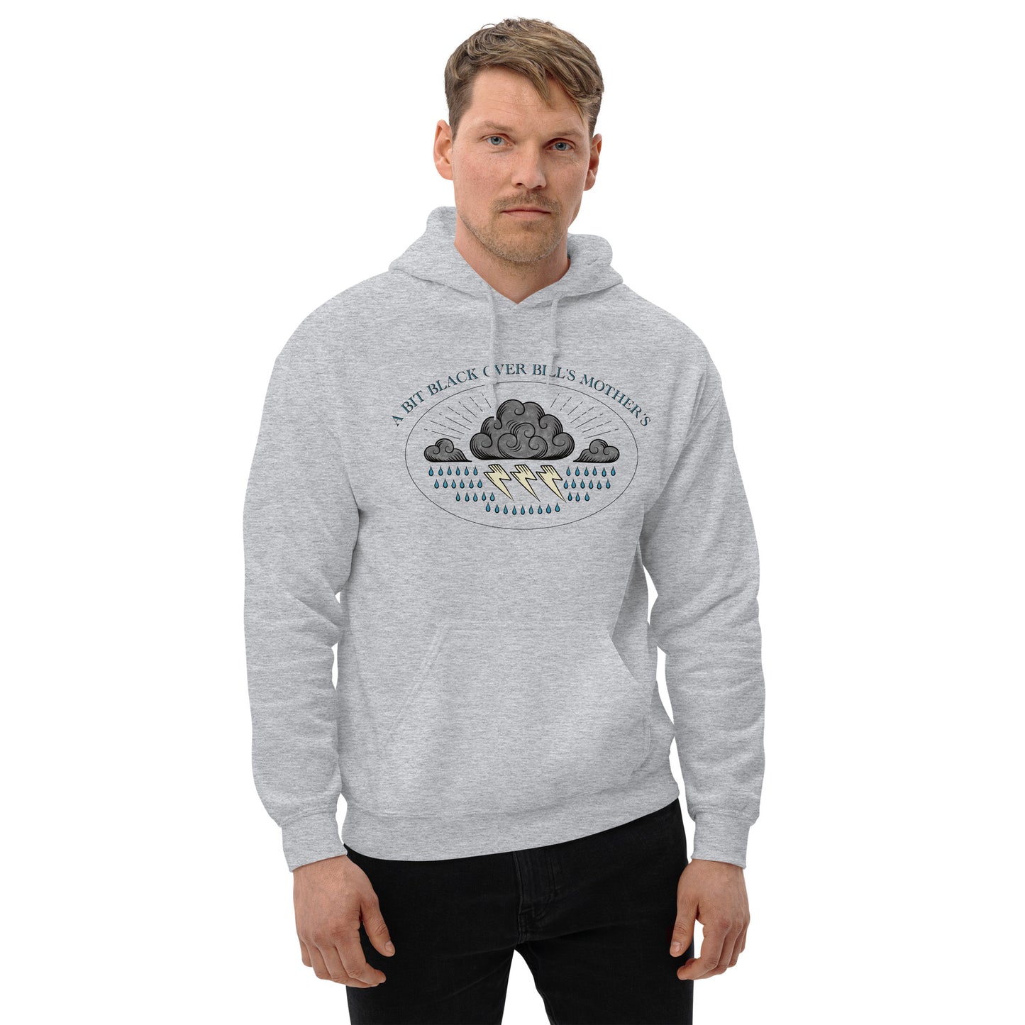 Bill's Mother's Hoodie