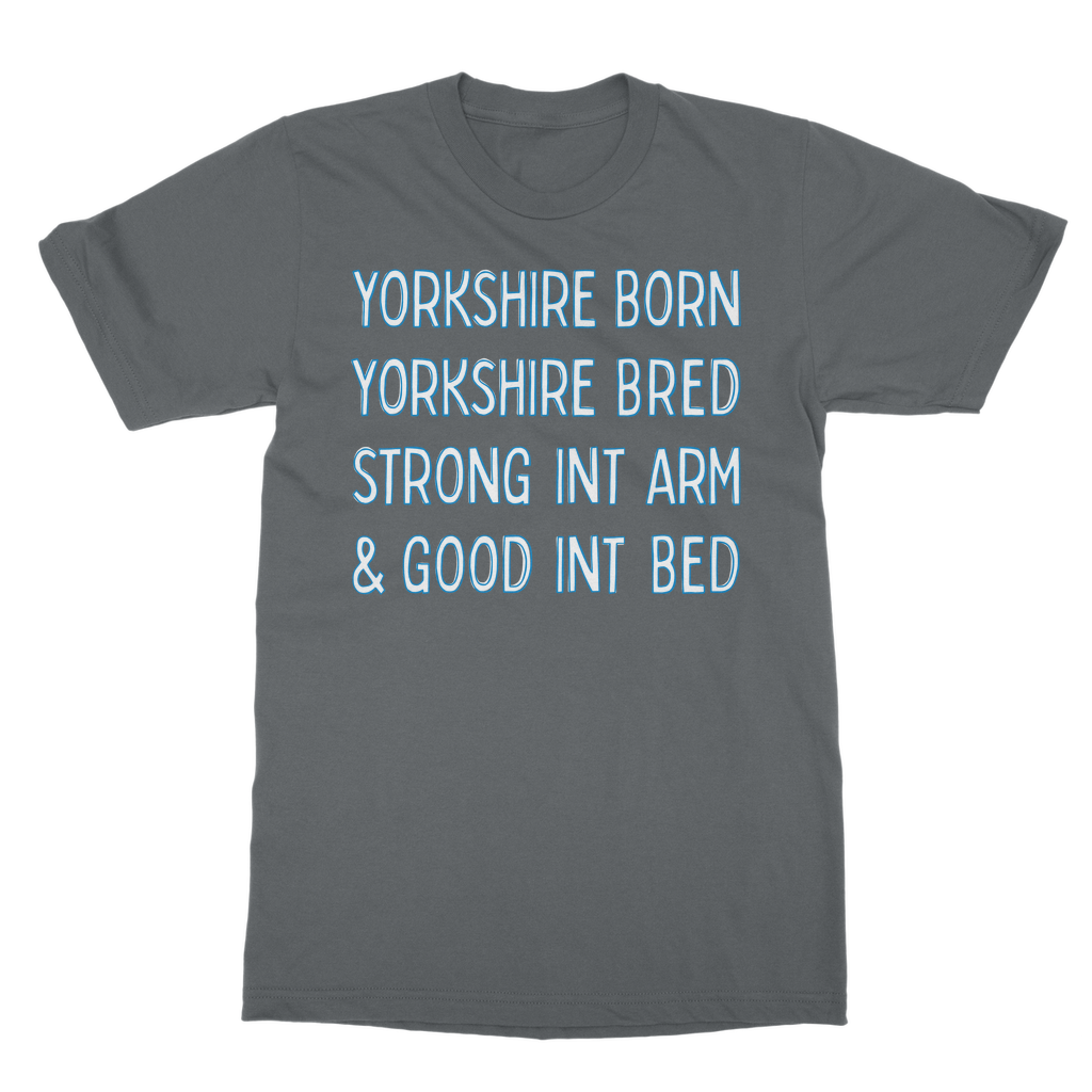 Yorkshire Good In Bed T-Shirt