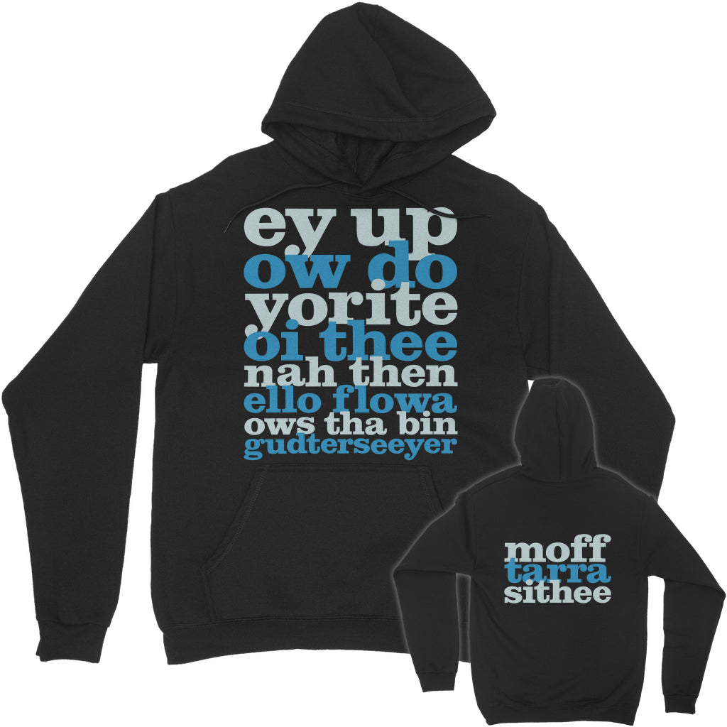 Ey Up Sithee Front and Back Print Hoodie