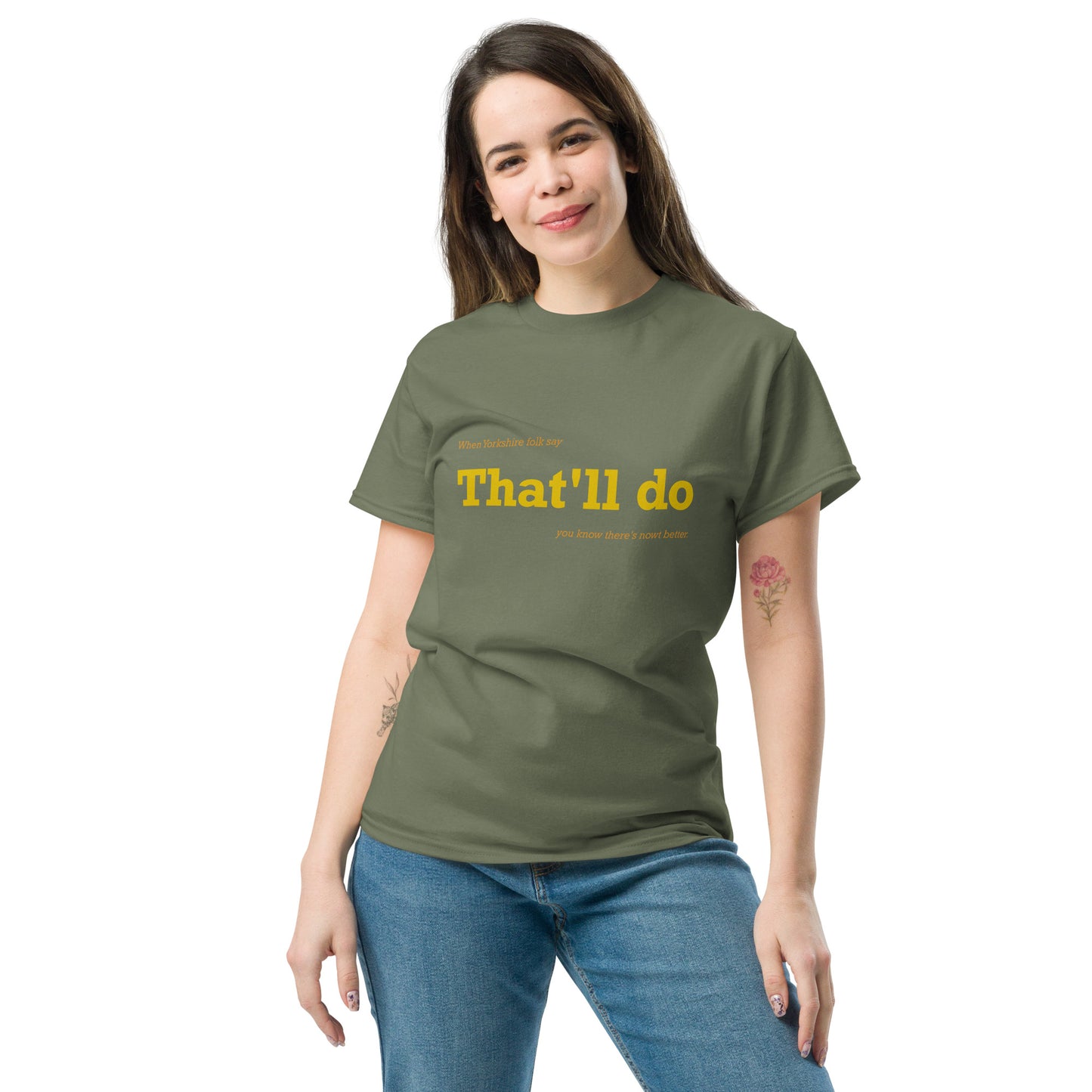 That'll Do T-Shirt