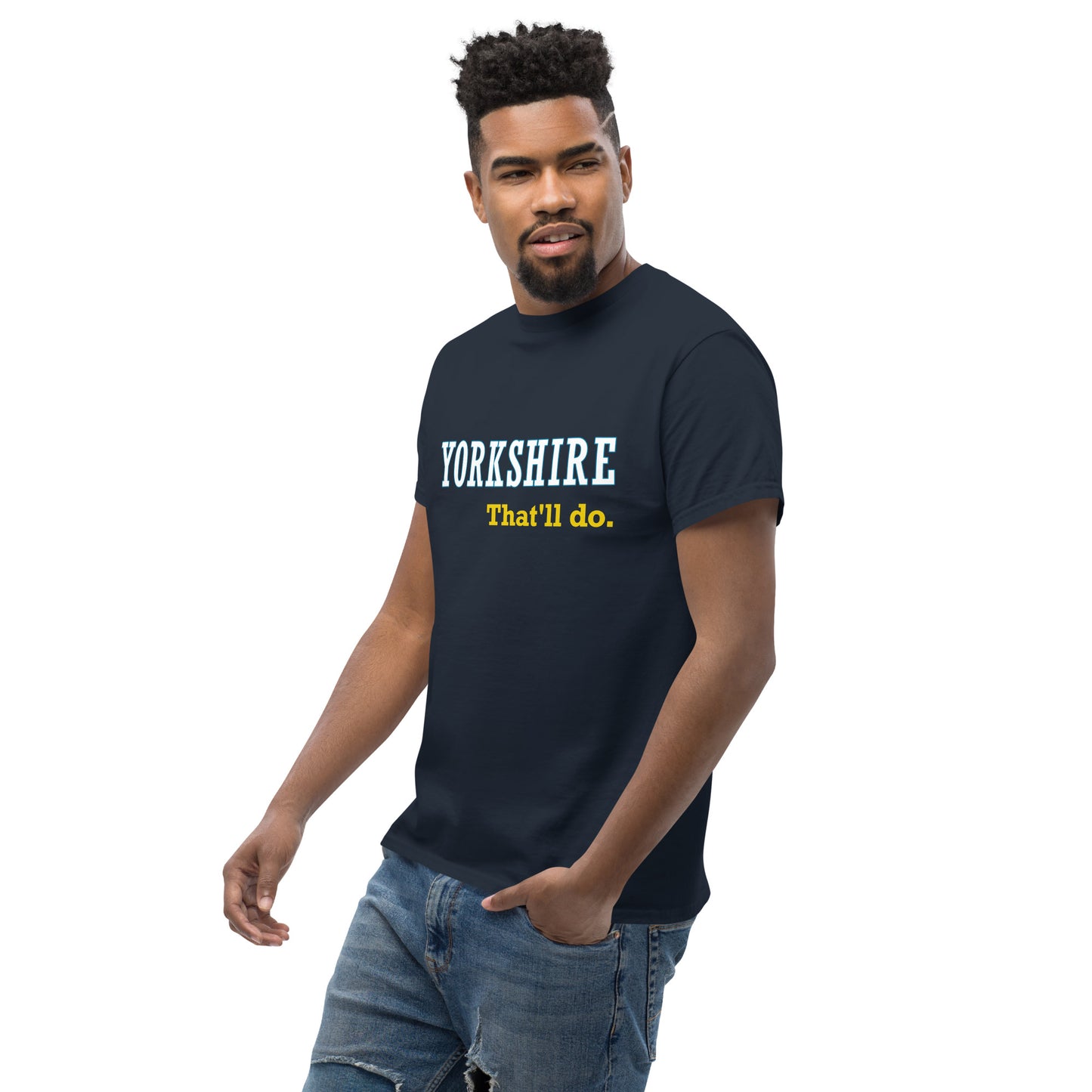 Yorkshire That'll Do T-Shirt