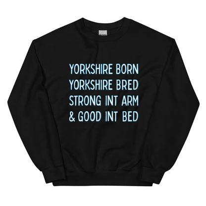 Yorkshire Born Yorkshire Bred Sweater