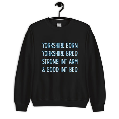 Yorkshire Born Yorkshire Bred Sweater