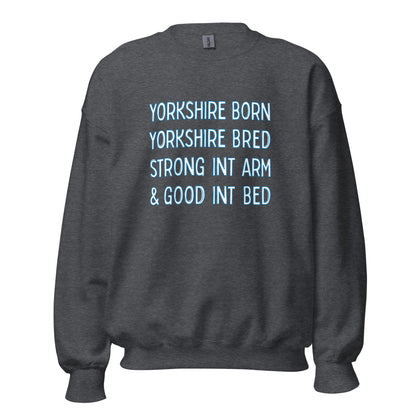 Yorkshire Born Yorkshire Bred Sweater
