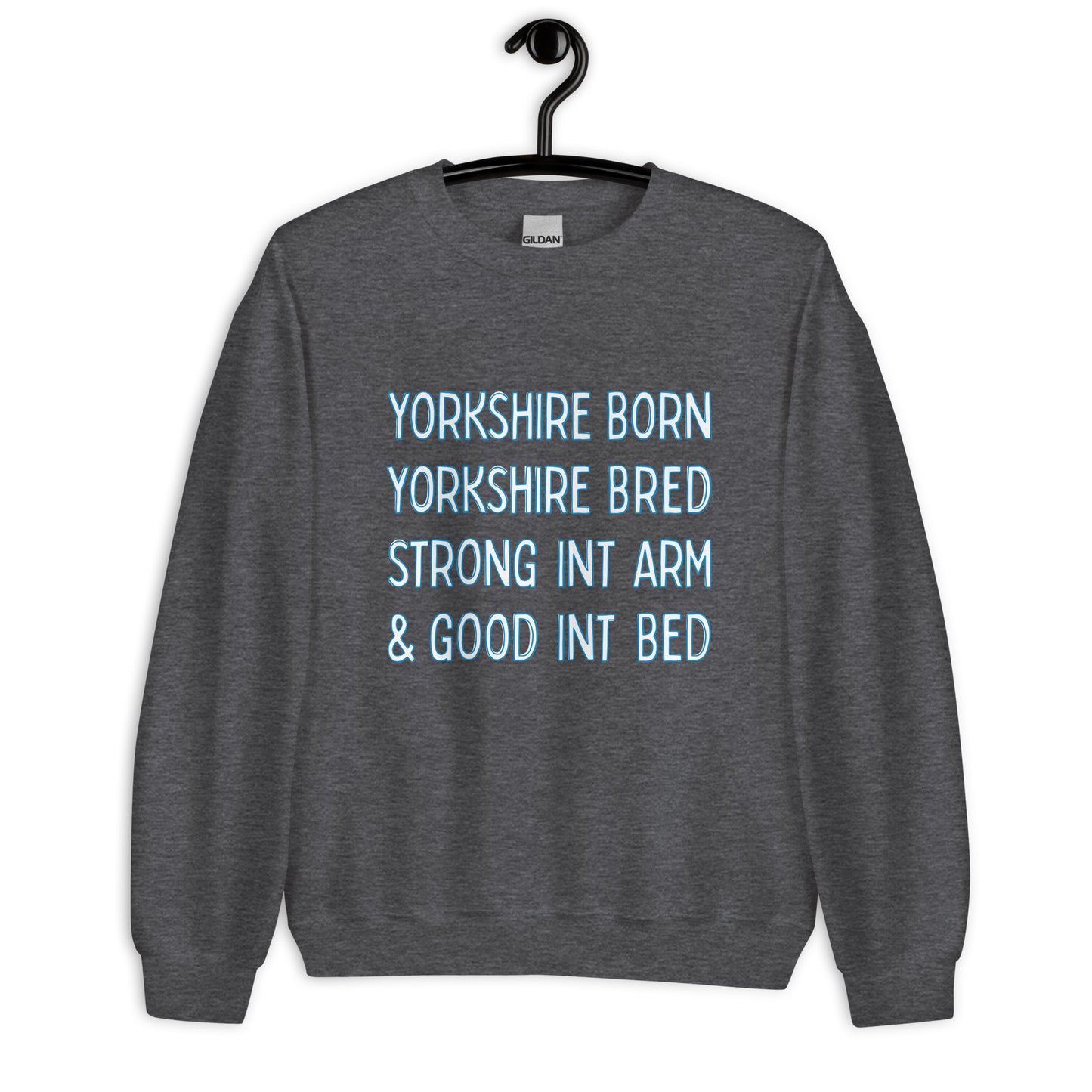 Yorkshire Born Yorkshire Bred Sweater