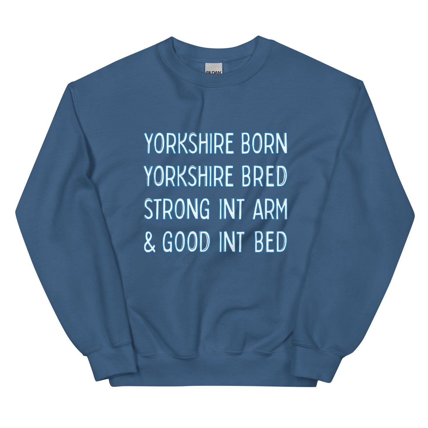 Yorkshire Born Yorkshire Bred Sweater