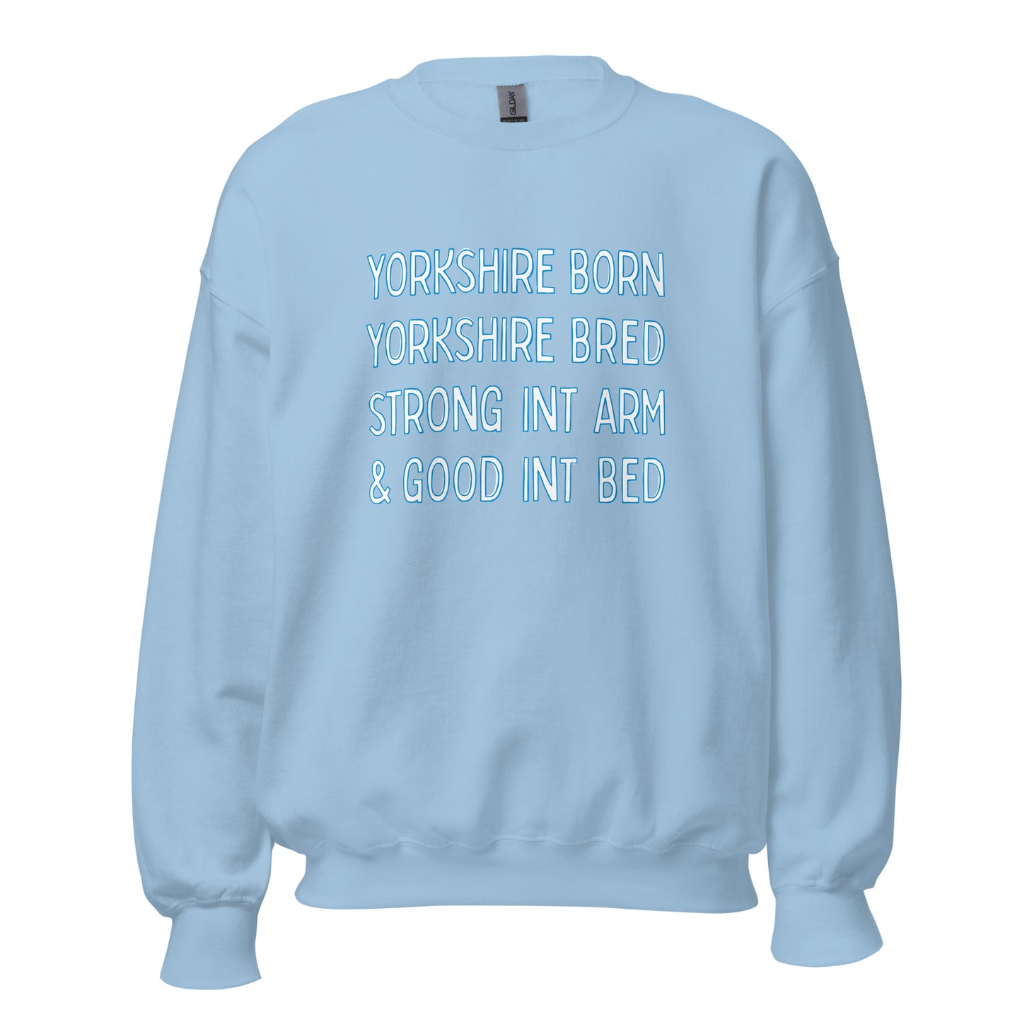 Yorkshire Born Yorkshire Bred Sweater