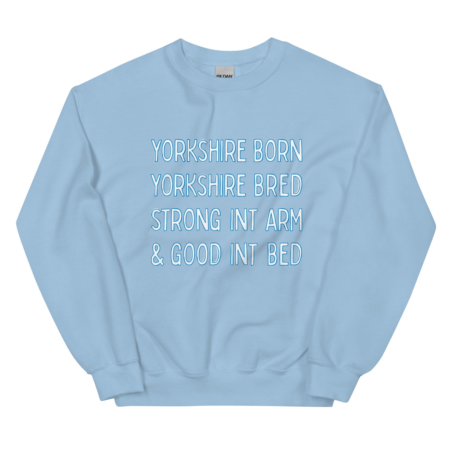 Yorkshire Born Yorkshire Bred Sweater