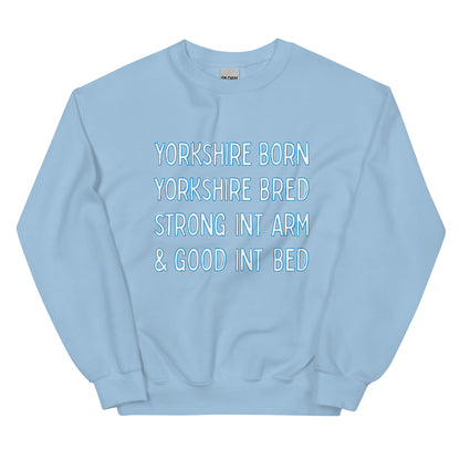Yorkshire Born Yorkshire Bred Sweater