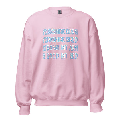 Yorkshire Born Yorkshire Bred Sweater
