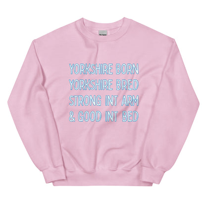 Yorkshire Born Yorkshire Bred Sweater