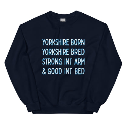Yorkshire Born Yorkshire Bred Sweater