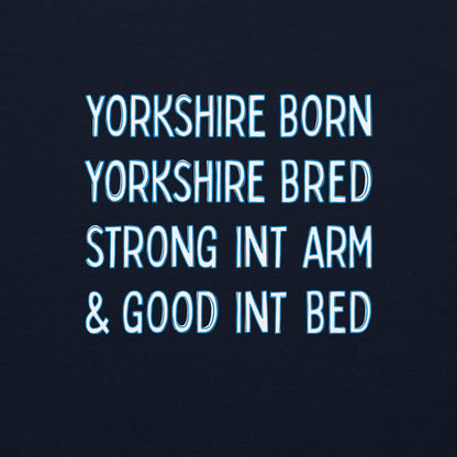 Yorkshire Born Yorkshire Bred Sweater