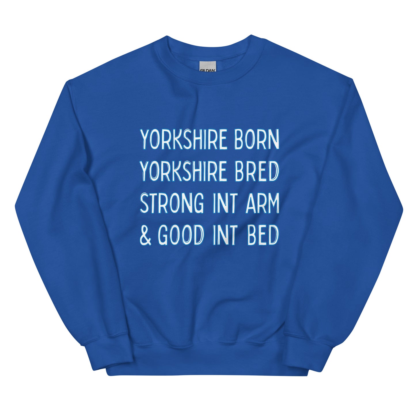 Yorkshire Born Yorkshire Bred Sweater