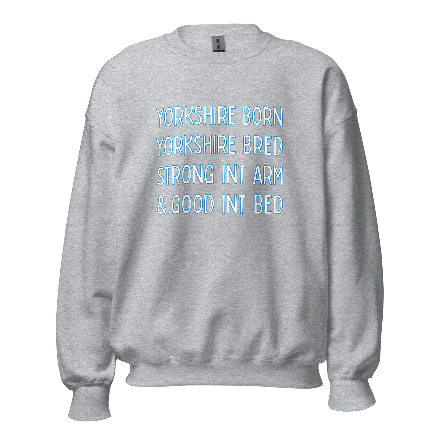 Yorkshire Born Yorkshire Bred Sweater