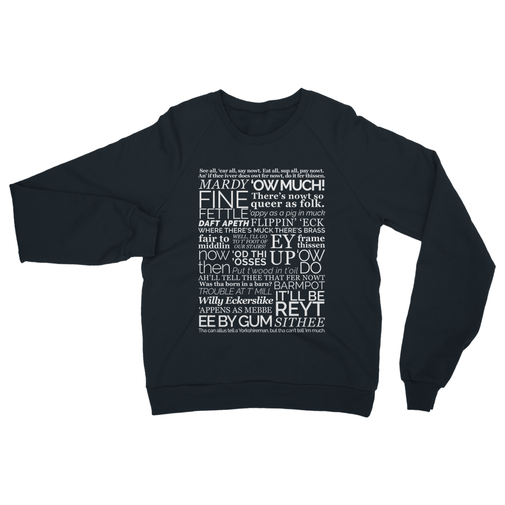 Yorkshire Dialect Sayings Sweatshirt