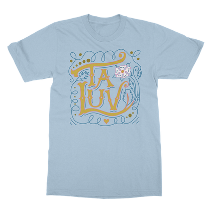 Ta Luv T-Shirt