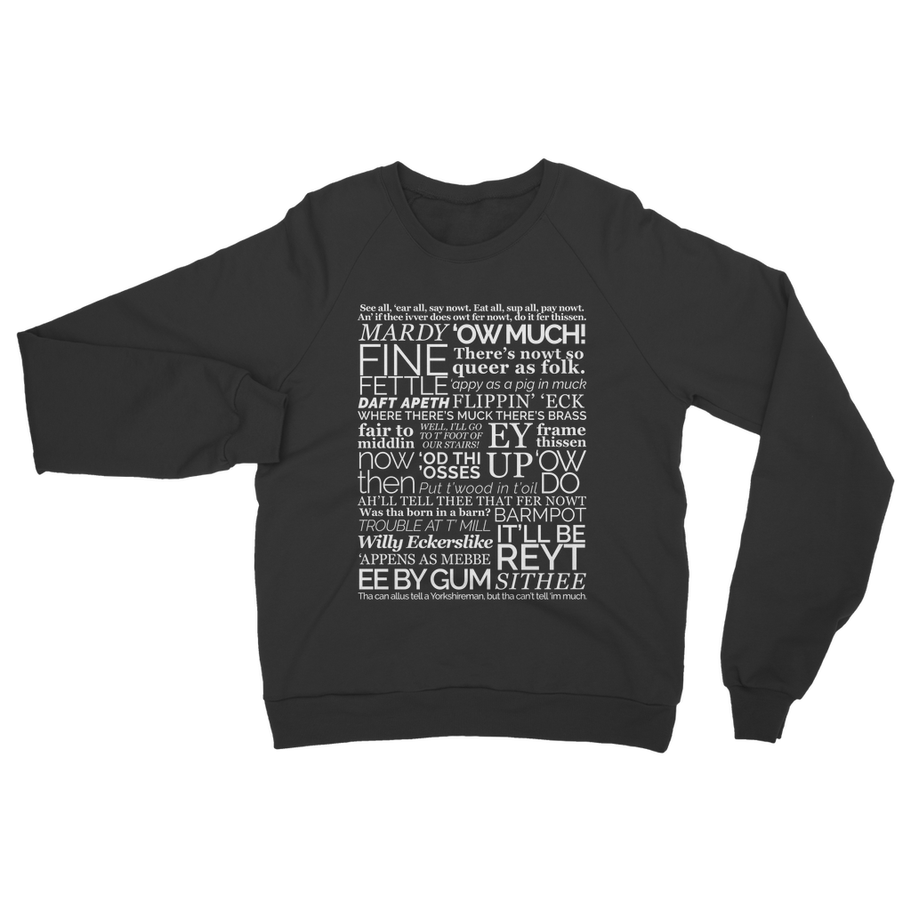 Yorkshire Dialect Sayings Sweatshirt