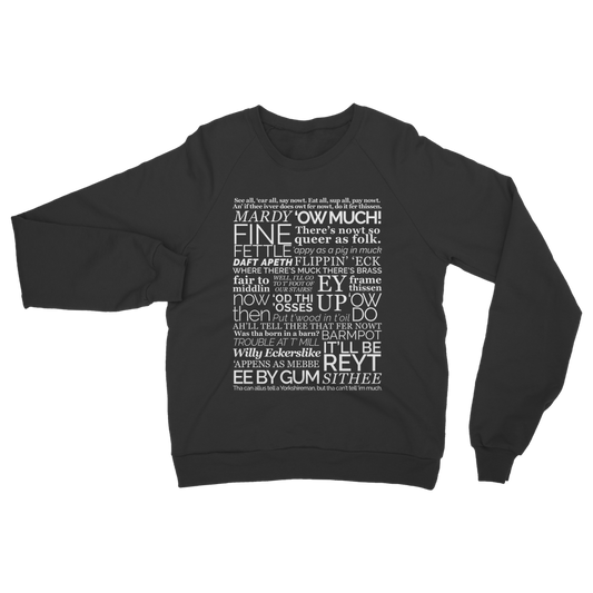 Yorkshire Dialect Sayings Sweatshirt