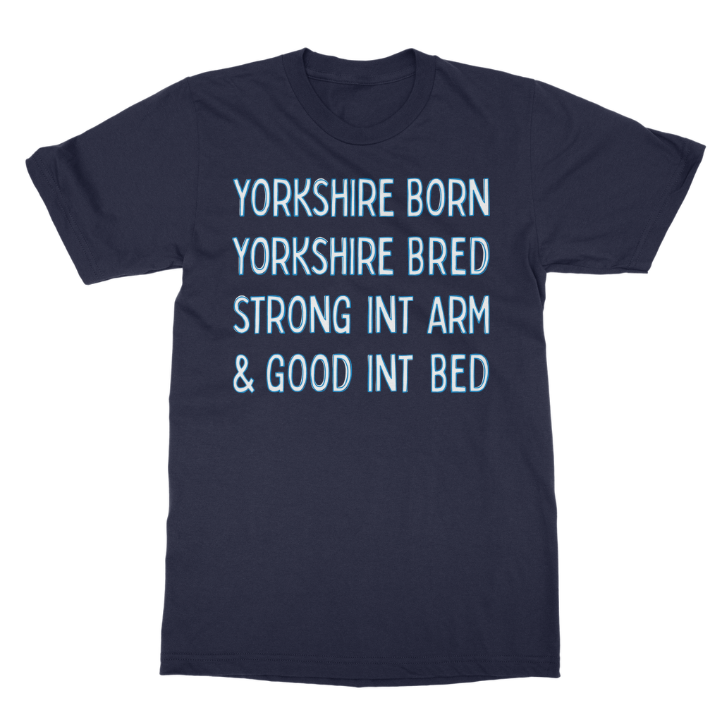 Yorkshire Good In Bed T-Shirt