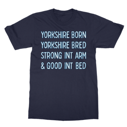 Yorkshire Good In Bed T-Shirt