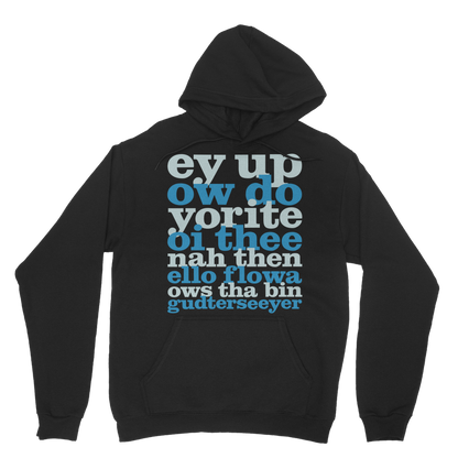 Ey Up Sithee Front and Back Print Hoodie