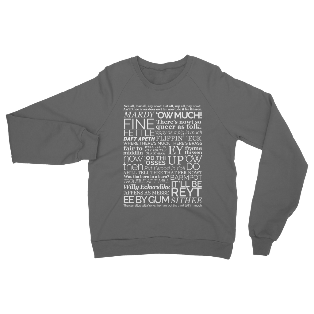 Yorkshire Dialect Sayings Sweatshirt