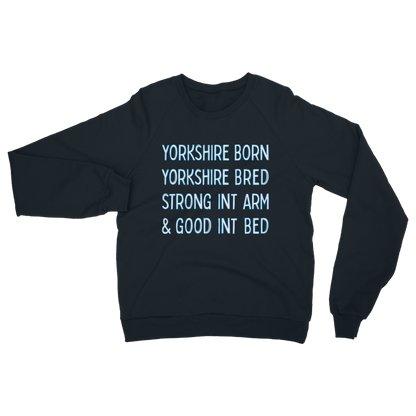 Yorkshire Born Yorkshire Bred Sweater