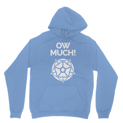 Ow Much Hoodie