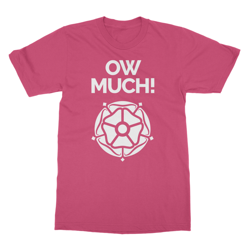 Ow Much T-Shirt