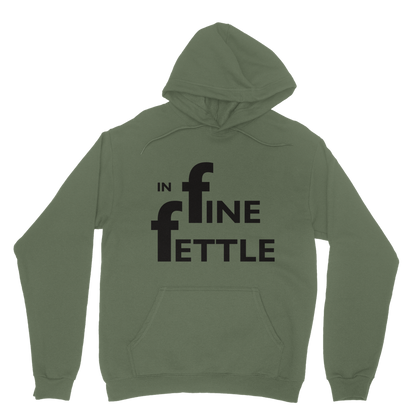 In Fine Fettle Hoodie