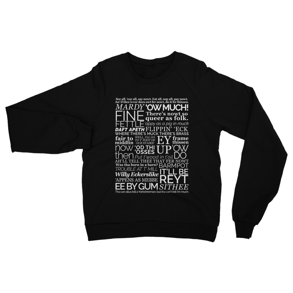 Yorkshire Dialect Sayings Sweatshirt