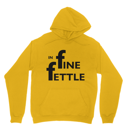 In Fine Fettle Hoodie