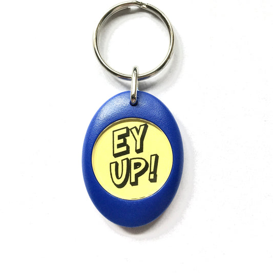 Ey Up Keyring
