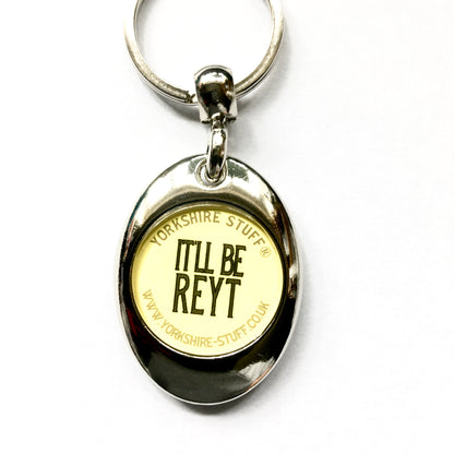 It'll Be Reyt Keyfob - Last few!